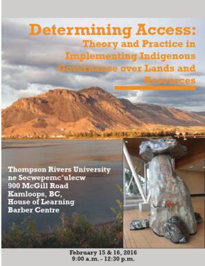 Determining Access: Theory and Practice in Implementing Indigenous Governance over Lands and Resources