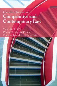 Volume 4, Issue 1, 2018 Privacy, Identity, and Control: Emerging Issues in Data Protection