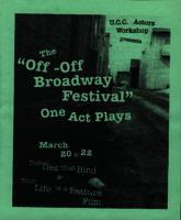 The "Off-Off Broadway Festival" One Act Plays