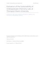 Evaluation of the sustainability of undergraduate chemistry labs at Thompson Rivers University: A proposal for the review of laboratory procedures as applied in the instruction of undergraduate chemistry
