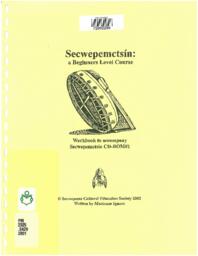 Secwepemctsin: a Beginners Level Course: Workbook to accompany Secwepemctsin CD-ROM#1