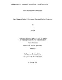 Play pedagogy in children's ESL learning: Parents and teachers' perspectives
