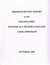 Program review report on the college prep. English as a second language (CESL) program