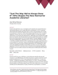 "Just the way we've always done it": Who shapes the new normal for academic libraries?