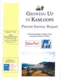 Growing up in Kamloops parent survey report: A Kamloops make children first learning initiative project
