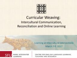 Curricular Weaving: Intercultural Communication, Reconciliation and Online Learning