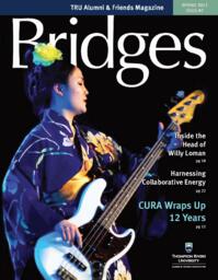 Bridges Spring 2012: TRU Alumni & Friends Magazine