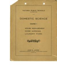 Domestic science: Course 1: House management, home nursing, laundry work
