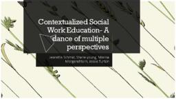Contextualized social work education: A dance of multiple perspectives