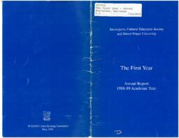 The first year : annual report on the affiliation between Secwepemc Cultural Education Society and Simon Fraser University 1988-89 Academic year