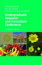 Proceedings of the 7th Annual Thompson Rivers University Undergraduate Research and Innovation Conference