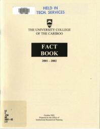 The University College of the Cariboo fact book 2001-2002