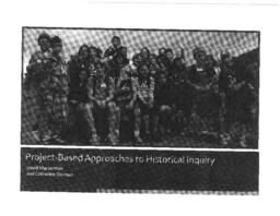 Project-based approaches to historical inquiry