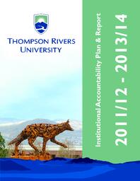 Thompson Rivers University institutional accountability plan & report 2011/12 to 2013/14