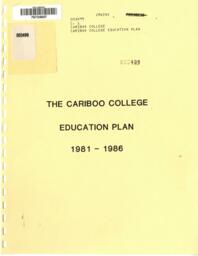 The Cariboo College education plan 1981-1986