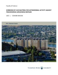 Screening of cave bacteria for antimicrobial activity against Pseudomonas aeruginosa biofilms