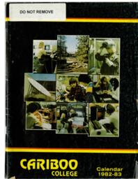 Cariboo College Calendar 1982-1983