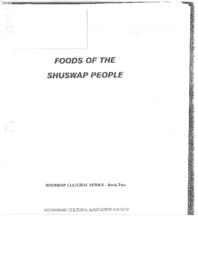 Foods of the Shuswap People: Shuswap Cultural Series Book 2