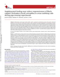 Supplemental feeding may reduce responsiveness of Blackcapped Chickadees (Poecile atricapillus) to avian mobbing calls during gap-crossing experiments