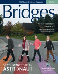 Bridges Fall 2013: TRU Alumni & Friends Magazine