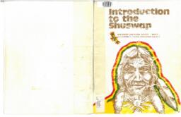 Introduction to the Shuswap People: Shuswap Cultural Series Book 1