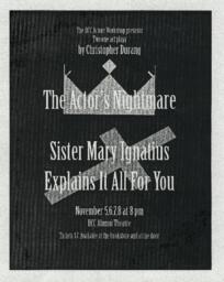 The Actor's Nightmare and Sister Mary Ignatius Explains it All for You