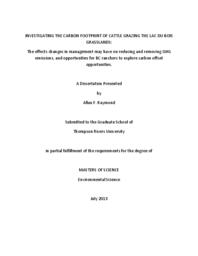 Investigating the carbon footprint of cattle grazing the Lac Du Bois grasslands:: The effects changes in management may have on reducing and removing GHG emissions, and opportunities for BC ranchers to explore