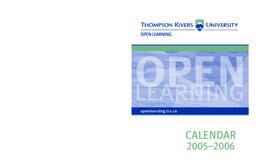 Thompson Rivers University Open Learning Calendar 2005-2006
