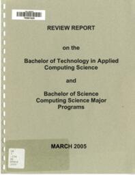 Review report on the bachelor of technology in applied computing science and bachelor of science computing science major programs