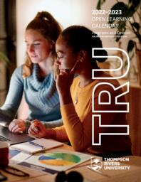 Thompson Rivers University Open Learning Calendar, 2022-2023