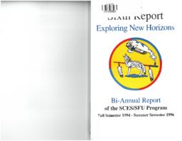 Sixth report Exploring new horizons: Bi-Annual Report of the SCES/SFU Program: Fall Semester 1994 - Summer Semester 1996