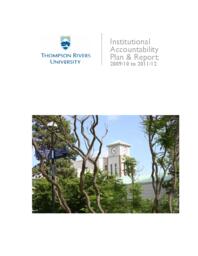Thompson Rivers University institutional accountability plan & report 2009/10 to 2011/12