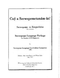 Secwepemc language package for Grades 11/12 Beginners : Cuy a Secwepemctsnam-kt! Re Secwepemc re Xwqweltens (West dialect)