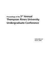 Proceedings of the 3rd Annual Thompson Rivers University Undergraduate Conference