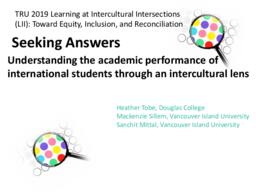 Seeking answers: Understanding the academic performance of international students through an intercultural lens