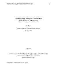 Professional learning communities: A means to support quality teaching and student learning