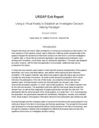Using a virtual reality to establish an investigator decision making paradigm