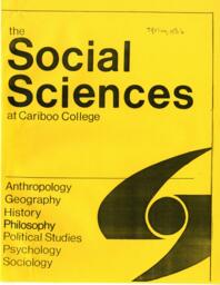 The social sciences at Cariboo College: Anthropology, geography, history, philosophy, political studies, psychology, sociology